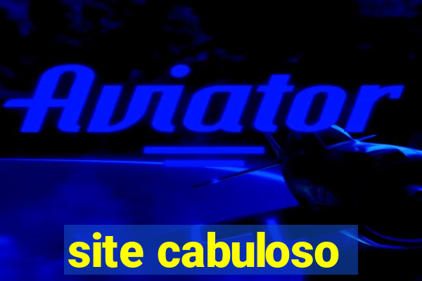 site cabuloso